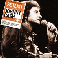 Cash, Johnny Setlist: The Very Best Of