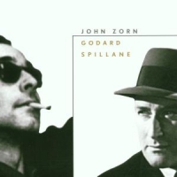 Zorn, John Godard/spillane
