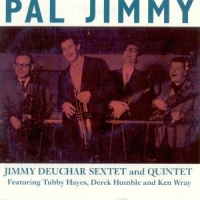 Deuchar, Jimmy Pal Jimmy