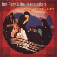 Petty, Tom & The Heartbreakers Greatest Hits