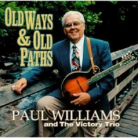 Williams, Paul Old Ways & Old Paths