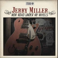 Miller, Jerry New Road Under My Wheels