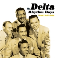 Delta Rhythm Boys I Dreamt I Dwelt In Harle