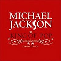 Jackson, Michael King Of Pop -german Edition-