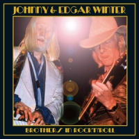 Johnny & Edgar Winter Brothers In Rock'n'roll