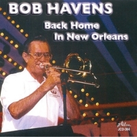 Havens, Bob Back Home In New Orleans