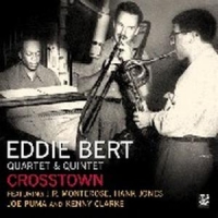 Bert, Eddie -quartet & Qu Crosstown