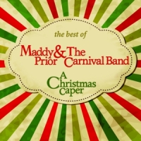 Prior, Maddy & The Carnival Band Best Of