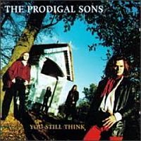 Nyhoff, Erwin & The Prodigal Sons You Still Think -digi-