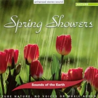 Sounds Of The Earth Spring Showers