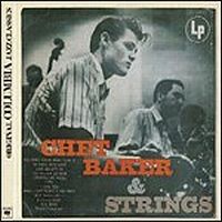 Baker, Chet Chet Baker & Strings