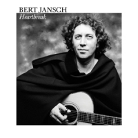 Jansch, Bert Heartbreak