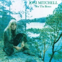 Mitchell, Joni For The Roses