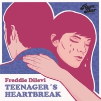 Dilevi, Freddie Teenager S Heartbreak