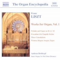 Liszt, Franz Works For Organ Vol.1