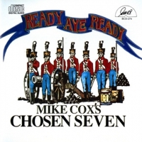 Mike Cox S Chosen Seven Ready Aye Ready