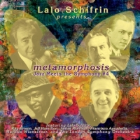 Schifrin, Lalo Metamorphosis; Jazz Meets The Symph