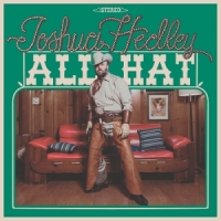 Hedley, Joshua All Hat