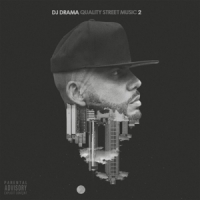 Dj Drama Quality Street Music