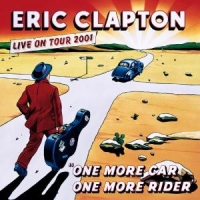 Clapton, Eric One More Car, One More Rider