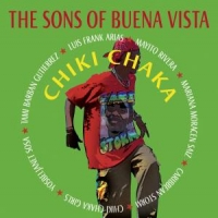 Sons Of Buena Vista Chika Chaka