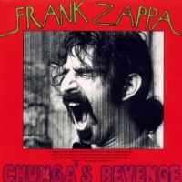 Zappa, Frank Chunga S Revenge