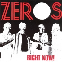 Zeros, The Right Now