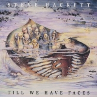 Hackett, Steve Till We Have Faces -reissue-