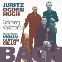 Juritz, David / Craig Ogden / Tim Hugh Bach: Goldberg Variations - Arranged By David Juritz