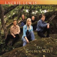 Lewis, Laurie -& The Right Hands- The Golden West