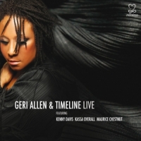 Geri Allen Feat. Kenny Davis Kassa Geri Allen & Timeline Live