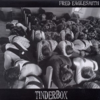 Eaglesmith, Fred Tinderbox