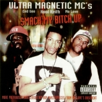 Ultramagnetic Mc's Smack My Bitch Up
