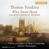 St Johns College Choir Cambridge When David Heard Sacred Choral