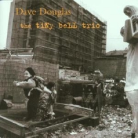 Douglas, Dave Tiny Bell Trio