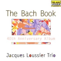 Loussier, Jacques -trio- Bach Book