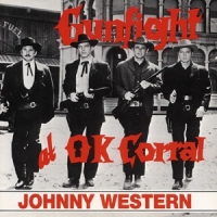 Western, Johnny Gunfight At O.k. Corral
