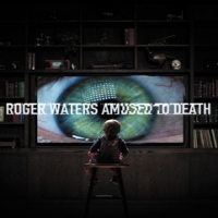 Waters, Roger Amused To Death