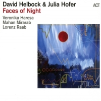 Helbock, David & Julia Hofer Faces Of Night