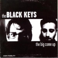 Black Keys Big Come Up