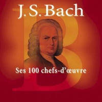 Bach, Johann Sebastian Ses 100 Chef's D'oeuvre