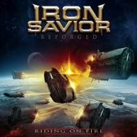 Iron Savior Reforged - Riding On Fire