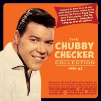 Checker, Chubby Chubby Checker Collection 1959-62