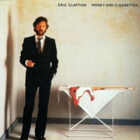 Clapton, Eric Money And Cigarettes =remaster=