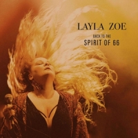 Zoe, Layla Back To The Spirit Of 66