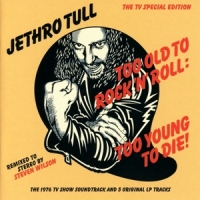 Jethro Tull Too Old To Rock 'n Roll