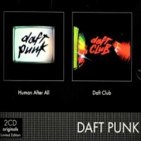 Daft Punk Human After All/ Daft Club
