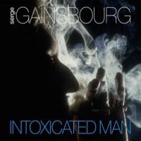 Gainsbourg, Serge Intoxicated Man