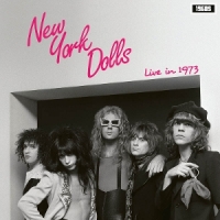 New York Dolls Live In 1973