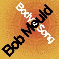 Mould, Bob Body Of Song
